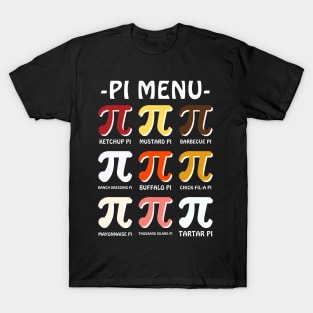 Pie Menu Funny Pi Day Pi 3.14 Math Teacher PI Symbol Pie Pun T-Shirt